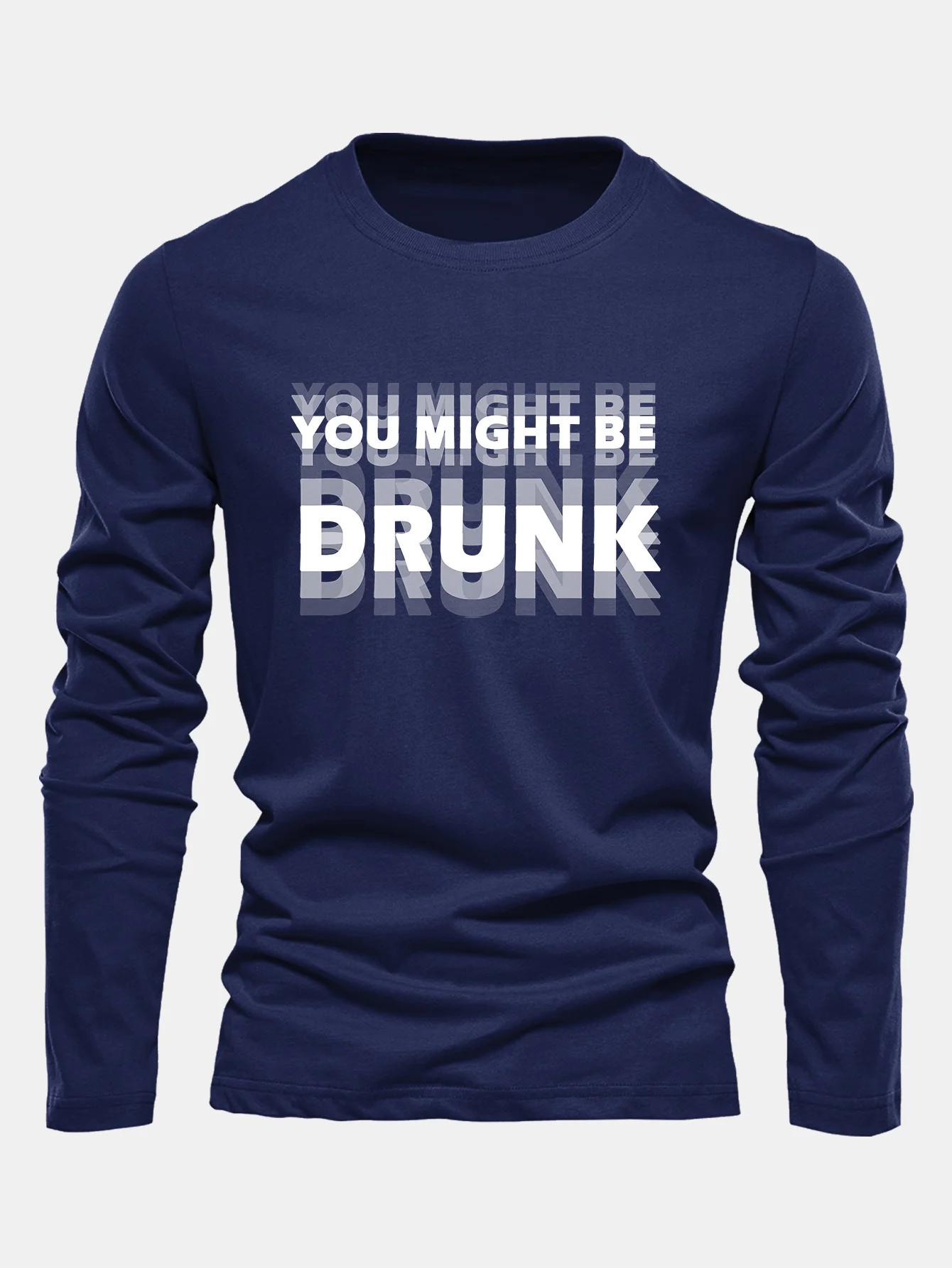 Langarm Du Könntest Betrunken Sein Druck Baumwoll-T-Shirt - Image 2