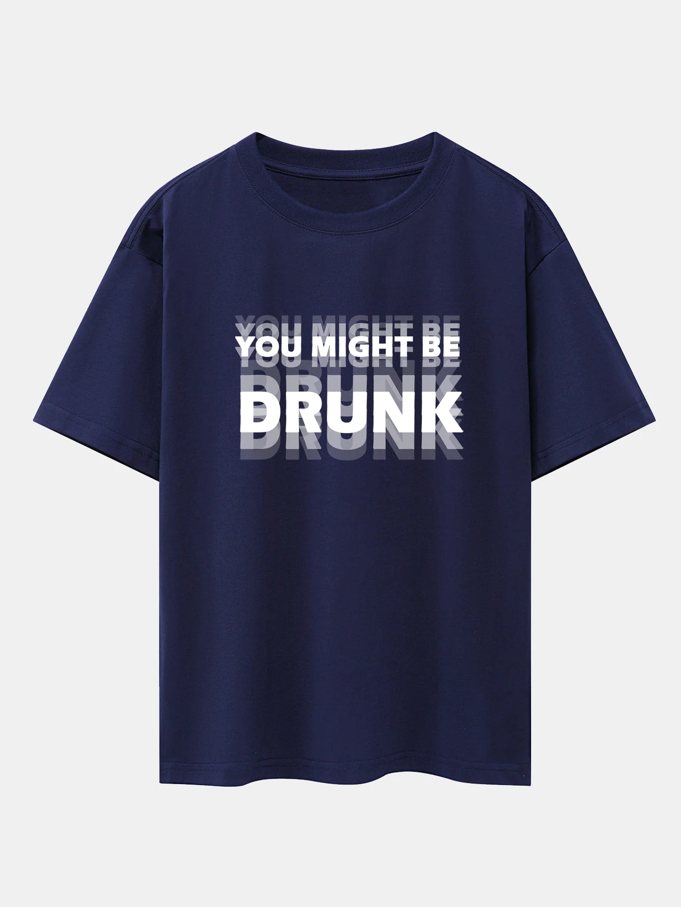 You Might Be Drunk Print Drop Shoulder Oversize T-Shirt - Image 6