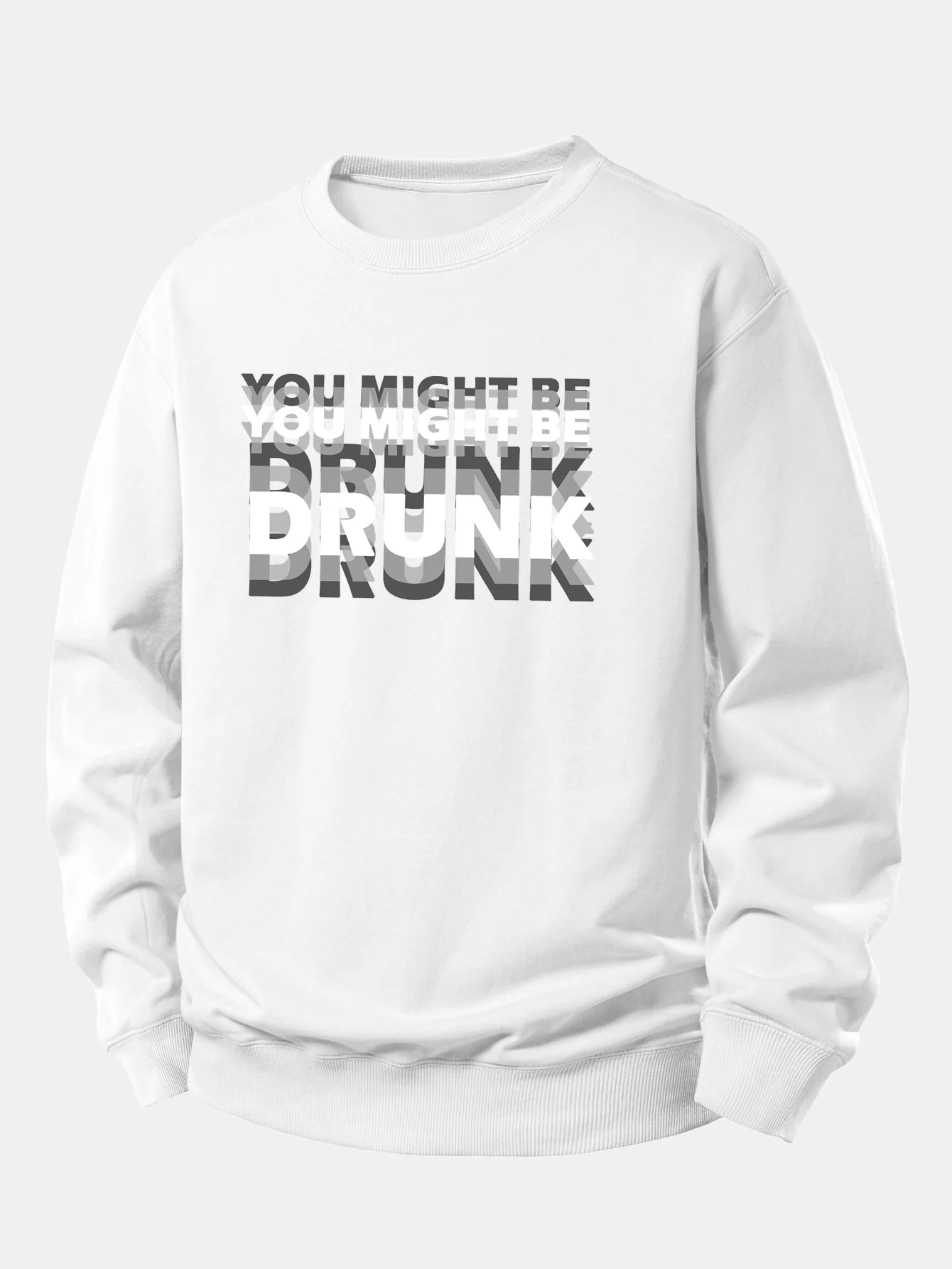 Du Könntest Betrunken Sein Druck Locker Sitzendes Sweatshirt - Image 2