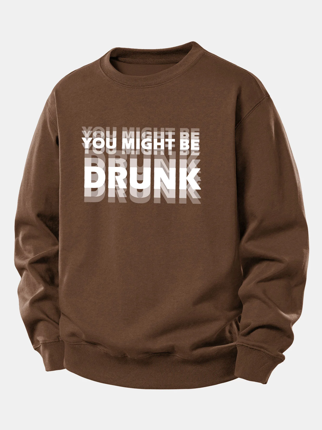 Du Könntest Betrunken Sein Druck Locker Sitzendes Sweatshirt - Image 3