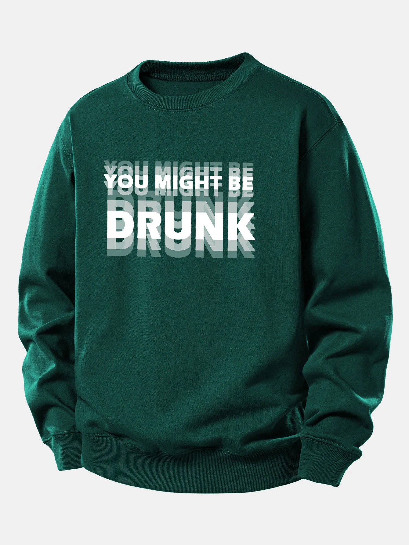 Du Könntest Betrunken Sein Druck Locker Sitzendes Sweatshirt - Image 6