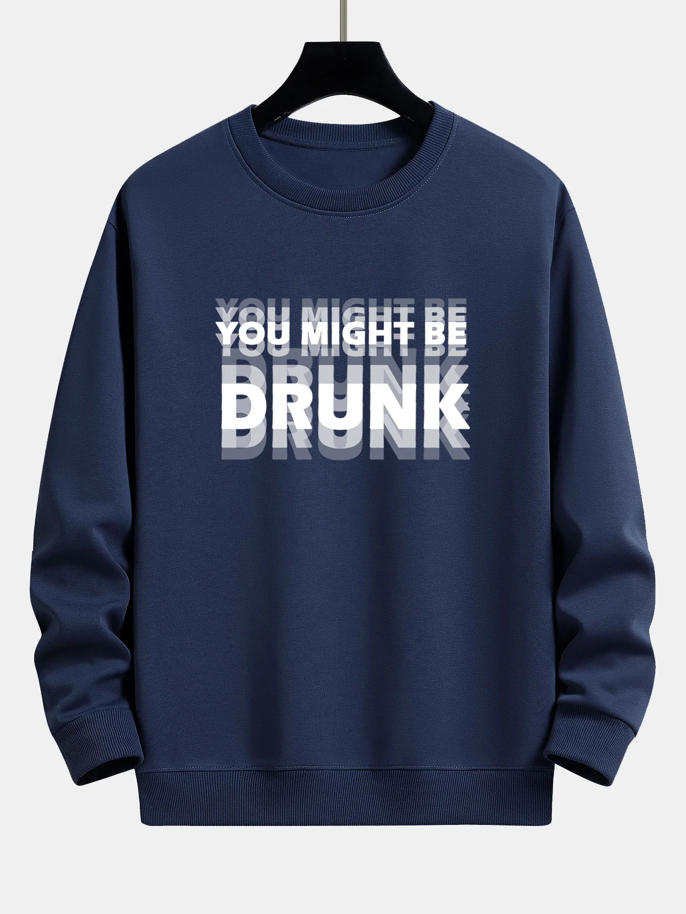 Du Könntest Betrunken Sein Print Locker Sitzendes Sweatshirt - Image 2