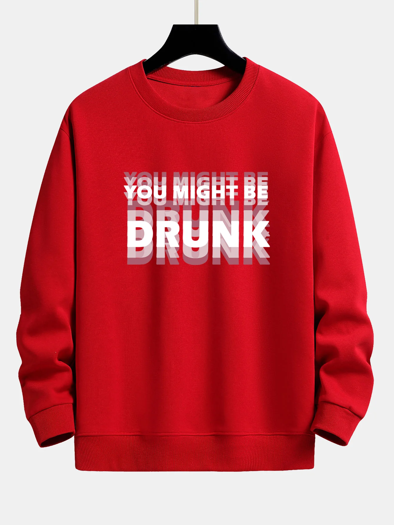 Du Könntest Betrunken Sein Print Locker Sitzendes Sweatshirt - Image 5
