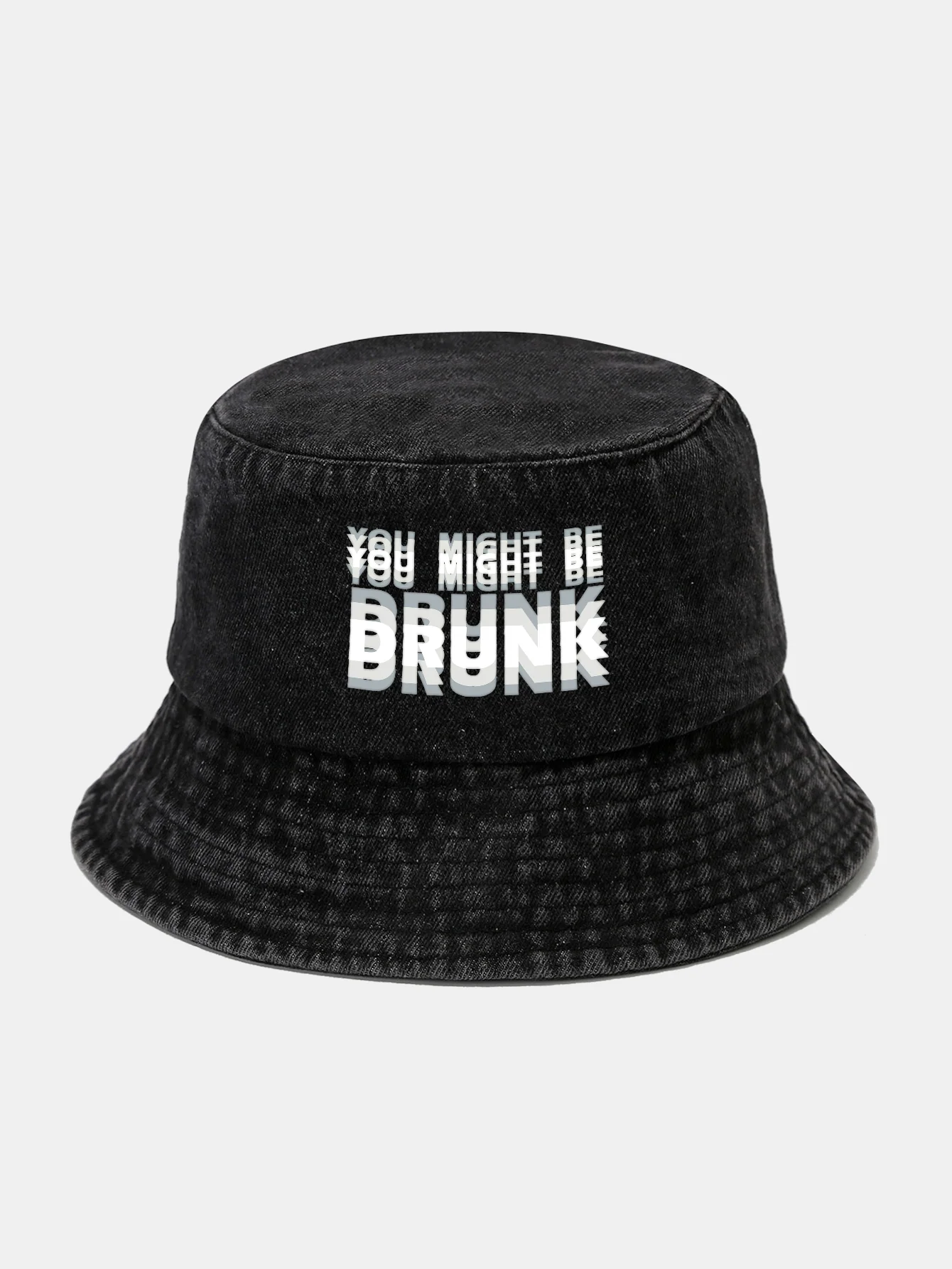 You Might Be Drunk Print Washed Distressed Bucket Hat